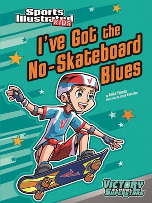 cover image of I've Got the No-Skateboard Blues